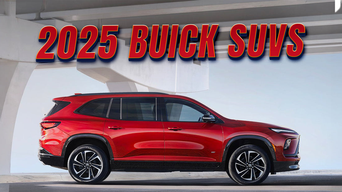 
What's New for 2025 Buick SUVs: Updates, Specs and Comparisons